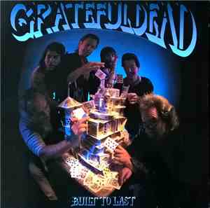Grateful Dead - Built To Last