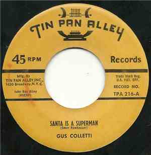 Gus Colletti - Santa Is A Superman / When Grandpa Planted The Christmas Tre ...