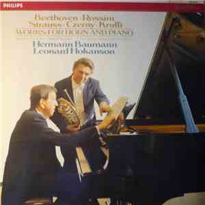Hermann Baumann, Leonard Hokanson - Works For Horn And Piano
