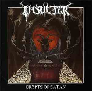 Insulter  - Crypts Of Satan