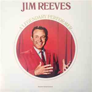 Jim Reeves - A Legendary Performer