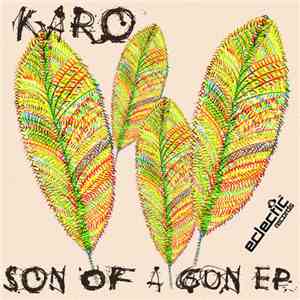 Karo  - Son Of A Gun EP