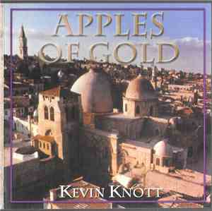 Kevin Knott - Apples Of Gold