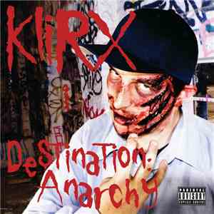 Klirx - Destination Anarchy