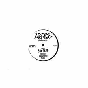 Latyrx - Say That / Rankin No. 1 (Remix)