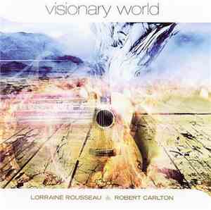 Lorraine Rousseau, Robert Carlton  - Visionary World