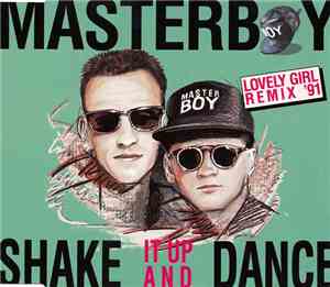 Masterboy - Shake It Up And Dance (Lovely Girl Remix '91)