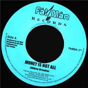 Mikey Brooks - Money Is Not All