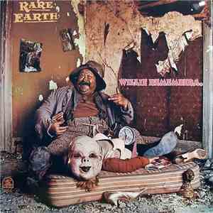 Rare Earth - Willie Remembers