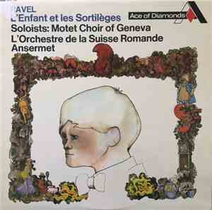 Ravel, Motet Choir Of Geneva, L'Orchestre De La Suisse Romande, Ansermet -  ...
