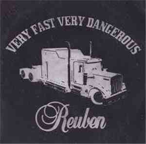 Reuben - Very Fast Very Dangerous