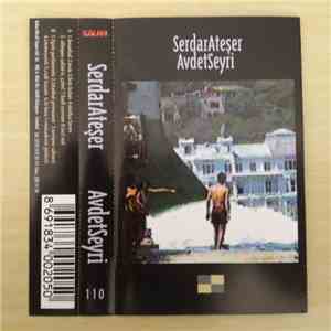 Serdar Ateşer - Avdet Seyri
