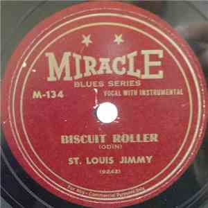 St. Louis Jimmy - Biscuit Roller / I'm Sorry Now