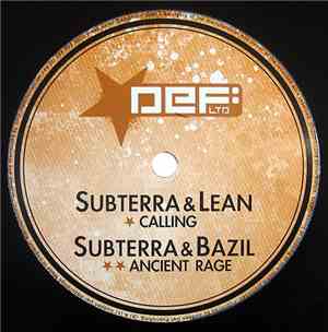 Subterra & Lean  & Bazil - Calling / Ancient Rage