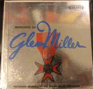 The Glenn Miller Orchestra - Memories Of Glenn Miller