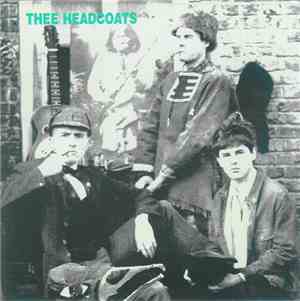 Thee Headcoats - The Earl Of Suave