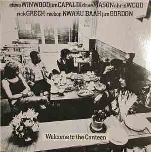 Traffic - Welcome To The Canteen