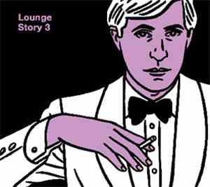 Various - Lounge Story 3