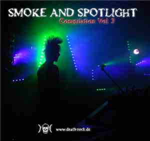 Various - Smoke And Spotlight Vol. 3