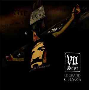 VII - Le Grand Chaos
