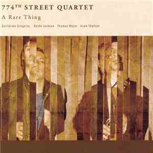 774th Street Quartet - A Rare Thing