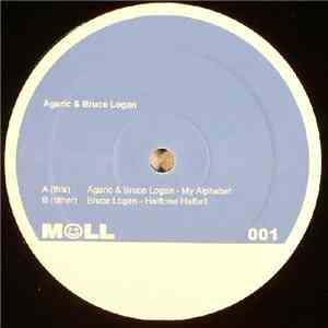 Agaric  & Bruce Logan - My Alphabet / Halftone Halfwit