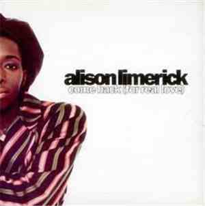 Alison Limerick - Come Back (For Real Love)