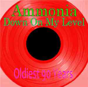 Ammonia  - Down On My Level