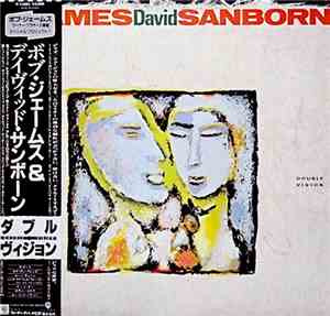 Bob James / David Sanborn - Double Vision