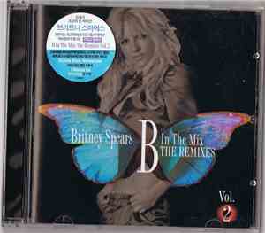 Britney Spears - B In The Mix - The Remixes Vol. 2