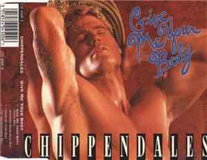 Chippendales - Give Me Your Body