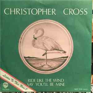 Christopher Cross - Ride Like The Wind