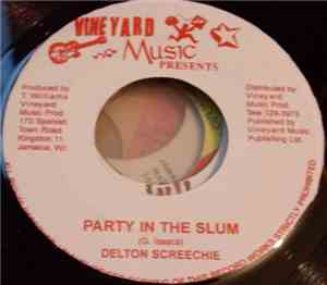 Delton Screechie - Party In The Slum