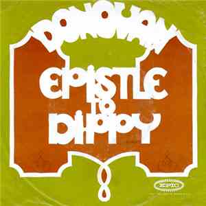 Donovan - Epistle To Dippy