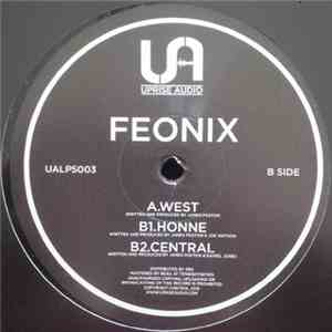 Feonix - West / Honne / Central