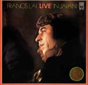 Francis Lai - フランシス・レイ・ライブ・イン・ジャパン = 