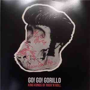 Go! Go! Gorillo - King Kongs Of Rock 'N' Roll