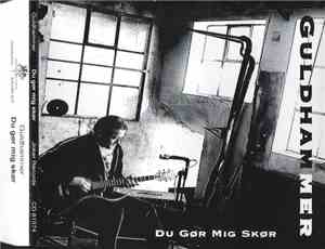 Guldhammer - Du Gør Mig Skør