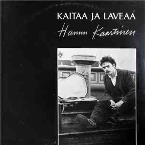 Hannu Kaartinen - Kaitaa Ja Laveaa