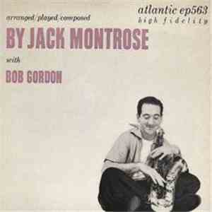 Jack Montrose With  Bob Gordon  - Jack Montrose with Bob Gordon
