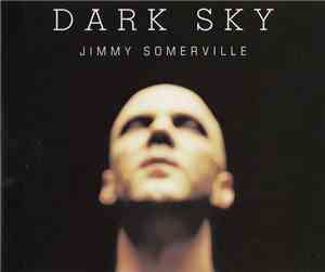 Jimmy Somerville - Dark Sky