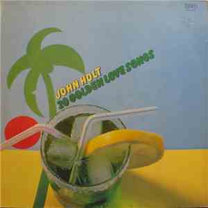 John Holt - 20 Golden Love Songs