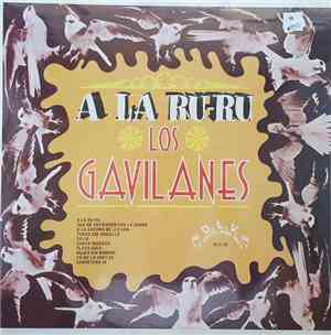 Los Gavilanes - A La Ru Ru