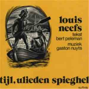Louis Neefs - Tijl, Ulieden  Spieghel