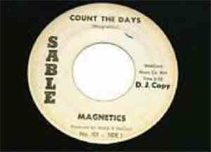 Magnetics - Count The Days / When I'm With My Baby