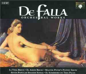 Manuel De Falla - Orchestral Works