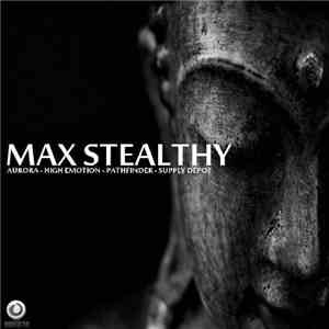 Max Stealthy - Aurora / High Emotion / Pathfinder / Supply Depot