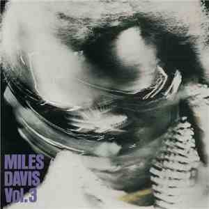 Miles Davis - Miles Davis Vol. 3