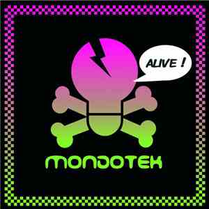 Mondotek - Alive