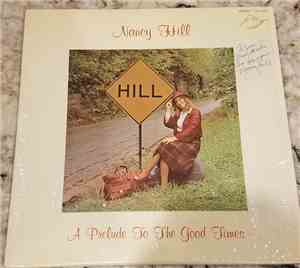 Nancy Hill  - A Prelude To The Good Times